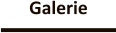 Galerie